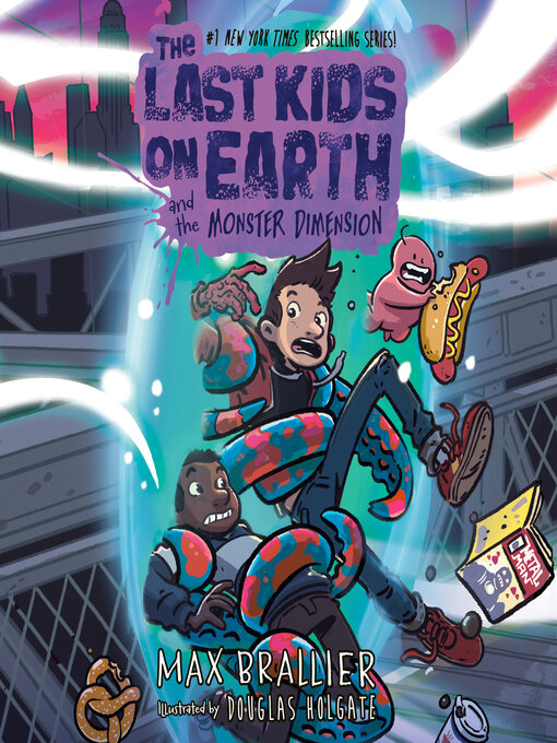 Title details for The Last Kids on Earth and the Monster Dimension by Max Brallier - Available